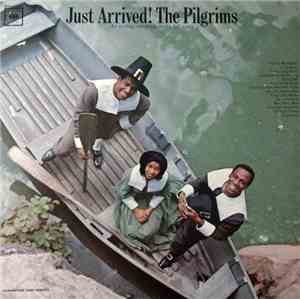 The Pilgrims  - Just Arrived!