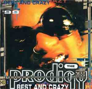 The Prodigy - Best And Crazy '99