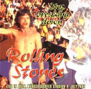 The Rolling Stones - Stop Breaking Down - Live In Koln, Mungersdorfer Stadi ...
