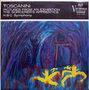 Toscanini, NBC Symphony - Pictures From An Exhibition / The Sorcerer's Appr ...