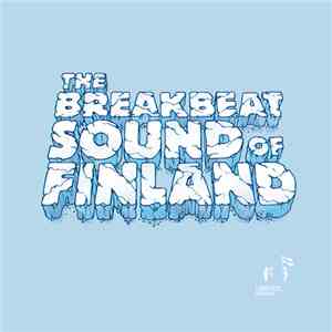 Various - The Breakbeat Sound Of Finland