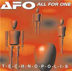 All For One - T-E-C-H-N-O-P-O-L-I-S