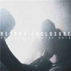 Beyond Enclosure - Dungeon Of Total Void
