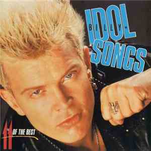 Billy Idol - Idol Songs - 11 Of The Best