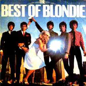 Blondie - The Best Of Blondie