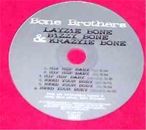 Bone Brothers : Layzie Bone, Bizzy Bone & Krayzie Bone - Hip Hop Baby / Nee ...