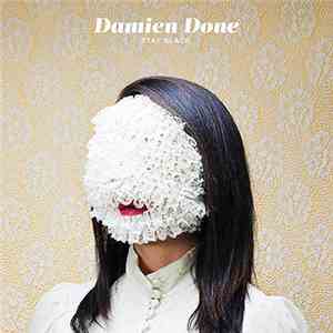 Damien Done - Stay Black