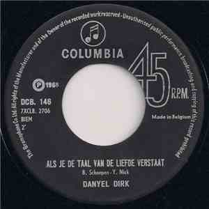 Danyel Dirk - Als Je De Taal Van De Liefde Verstaat