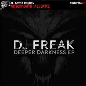 DJ Freak - Deeper Darkness EP
