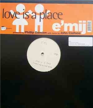 E'MIJ - Love Is A Place