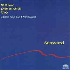 Enrico Pieranunzi Trio - Seaward