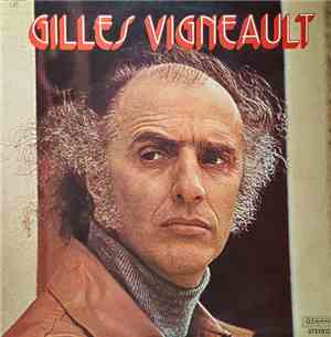 Gilles Vigneault - Gilles Vigneault (Ma Mie Est De Retour)