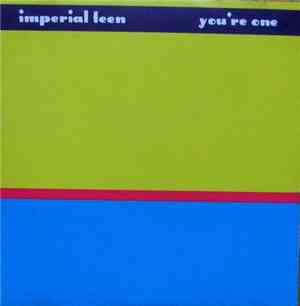 Imperial Teen - You're One