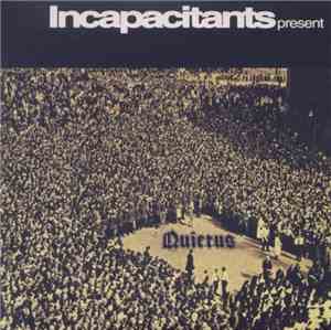 Incapacitants - Quietus