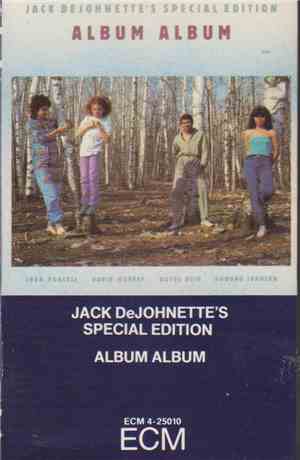 Jack DeJohnette's Special Edition - Album Album