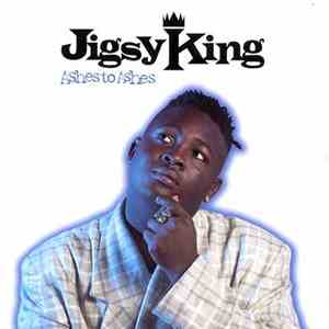 Jigsy King - Ashes To Ashes
