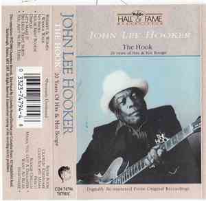 John Lee Hooker - The Hook: 20 Years Of Hits & Hot Boogie