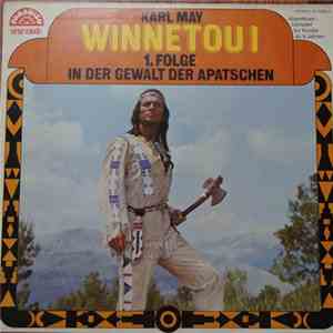 Karl May - Winnetou I 1. Folge  - In Der Gewalt Der Apatschen