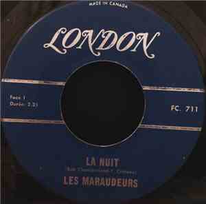 Les Maraudeurs - La Nuit / Ce Soir Vien Danser