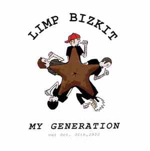 Limp Bizkit - My Generation