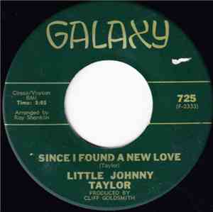 Little Johnny Taylor - Since I Found A New Love / My Heart Is Filled With P ...