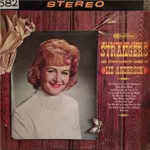 Liz Anderson - (My Friends Are Gonna Be) Strangers And  Other Country Hits