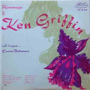 Lucien Bellemare - Hommage À Ken Griffin