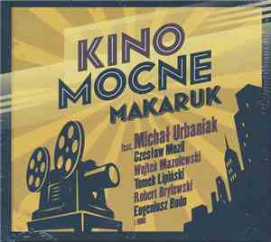 Makaruk - Kino Mocne