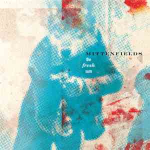 Mittenfields - The Fresh Sum