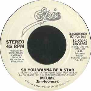 Mtume - So You Wanna Be A Star