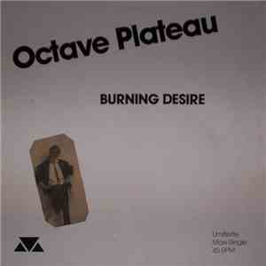 Octave Plateau - Burning Desire
