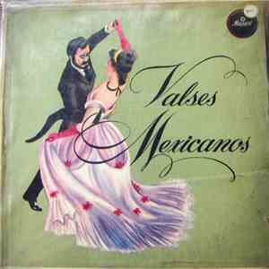 Orquesta De Los Hermanos Domínguez - Valses Mexicanos: Orquesta de Conciert ...