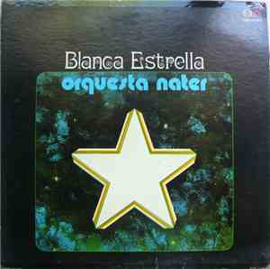 Orquesta Nater - Blanca Estrella