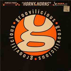 Perfect Phase - Horny Horns