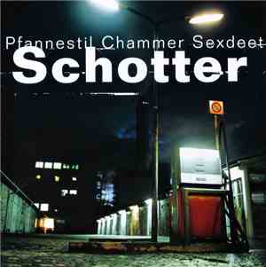 Pfannestil Chammer Sexdeet - Schotter