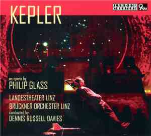 Philip Glass - Bruckner Orchester Linz, Dennis Russell Davies - Kepler