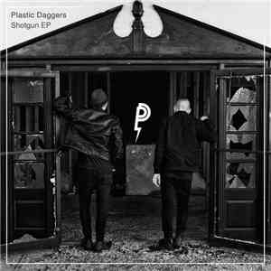 Plastic Daggers - Shotgun EP