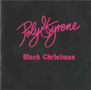 Poly Styrene - Black Christmas