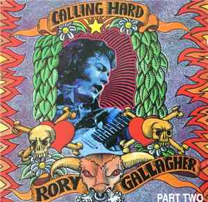 Rory Gallagher - Calling Hard Part Two