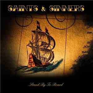 Saints & Sinners  - Stand By To Board