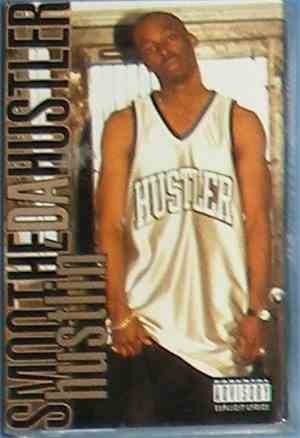 Smoothe Da Hustler - Hustlin'
