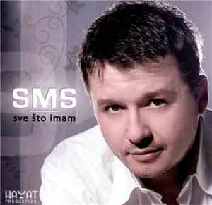 SMS  - Sve Što Imam