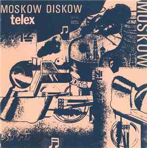 Telex - Moskow Diskow