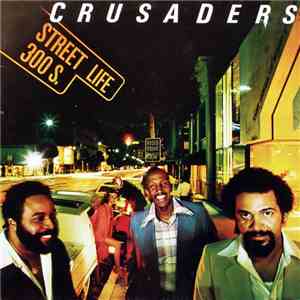 The Crusaders - Street Life