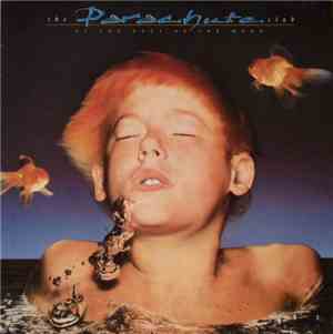 The Parachute Club - At The Feet Of The Moon