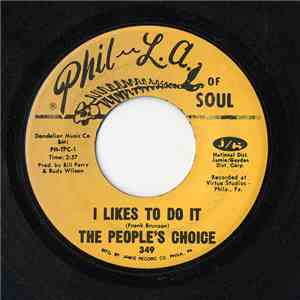 The People's Choice - I Likes To Do It / Big Ladies Man