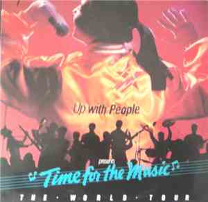 Up With People - Time For The Music
