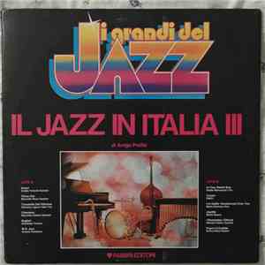 Various - I Grandi del Jazz - Il Jazz In Italia III