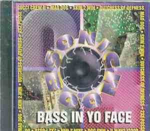 Various - Sonic Boom 94 Bass In Yo Face