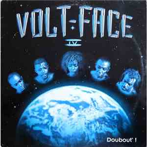 Volt-Face - IV - Doubout' !